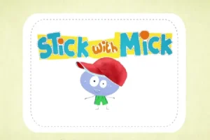 Stick with Mick幼儿英语启蒙动画 、音频全20集