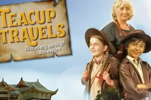 【BBC儿童历史启蒙剧《茶杯旅行记 Teacup Travels (视频+音频+台词本) 》】