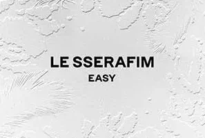 LE SSERAFIM《EASY》[无损FLAC/MP3/198MB]