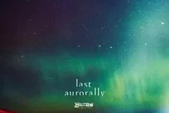 凛冽时雨《last aurorally》[无损FLAC/MP3/671MB]