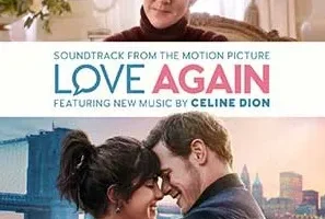 Céline Dion《Love Again/短信情缘》电影原声带[无损FLAC/MP3/738MB]
