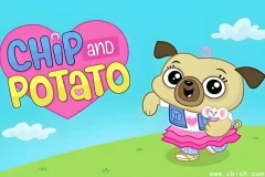 幼儿英语启蒙动画《萌宠幼儿园 Chip And Potato (1-3季)》全集高清资源下载